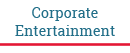 Corporate Entertainment button